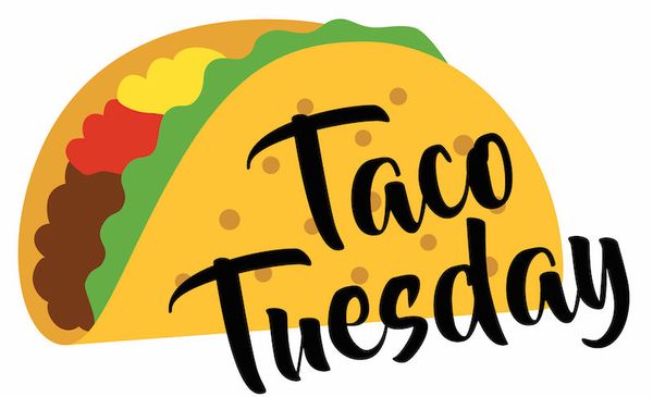 Thoughts for Taco Tuesday